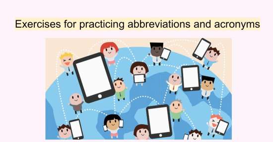 Exercises for practicing abbreviations and acronyms